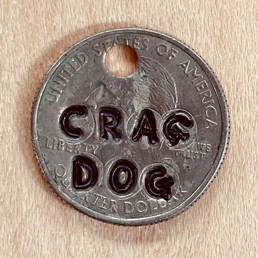 "Crag Dog" Pawsitive Change Dog Tag