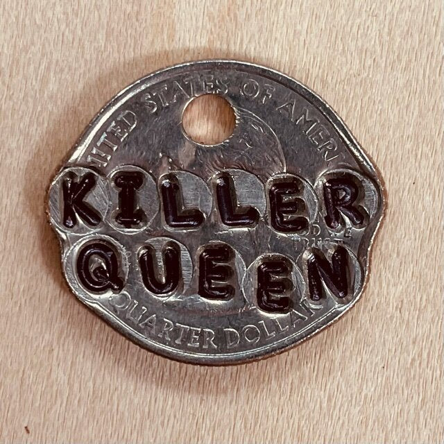 "Killer Queen" Pawsitive Change Dog Tag