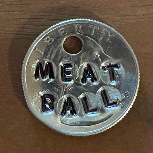 "Meat Ball" Pawsitive Change Dog Tag