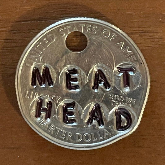 "Meat Head" Pawsitive Change Dog Tag