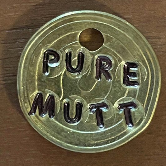 "Pure Mutt" Pawsitive Change Dog Tag